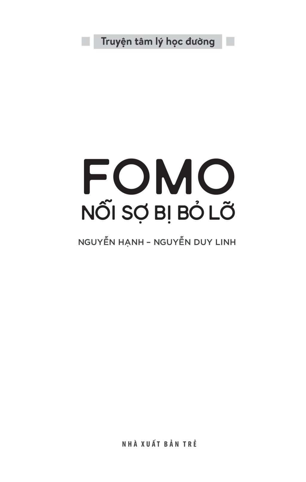 Truyện Tâm Lý Học Đường - FOMO - Nỗi Sợ Bị Bỏ Lỡ - Ảnh 3