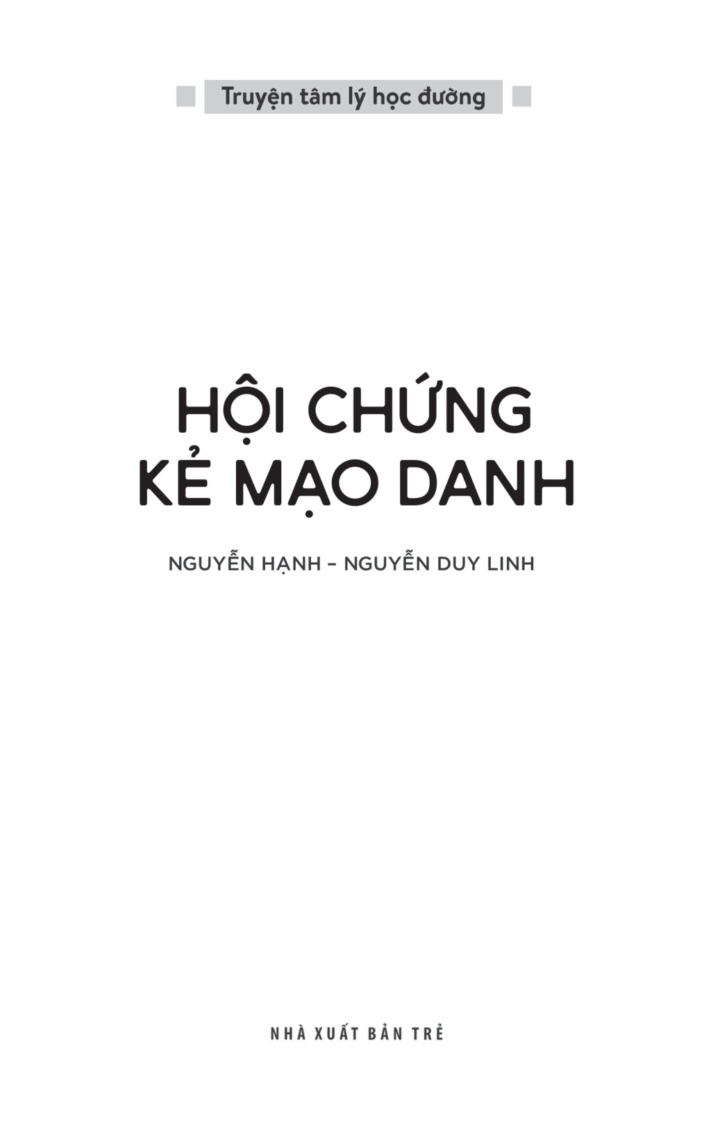 Truyện Tâm Lý Học Đường - Hội Chứng Kẻ Mạo Danh - Ảnh 3