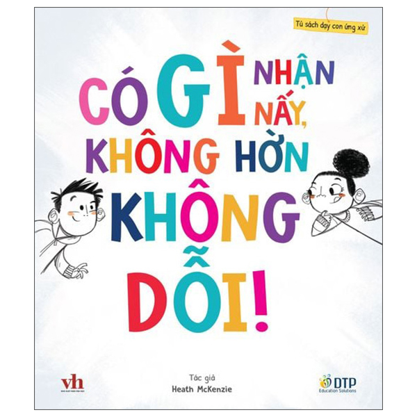 Tủ Sách Dạy Con Ứng Xử - Gậy Gộc Và Sỏi Đá Có Thể Làm Con Gãy Xương Nhưng Lời Nói (Không Bao Giờ) Làm Con Tổn Thương! - Ảnh 4