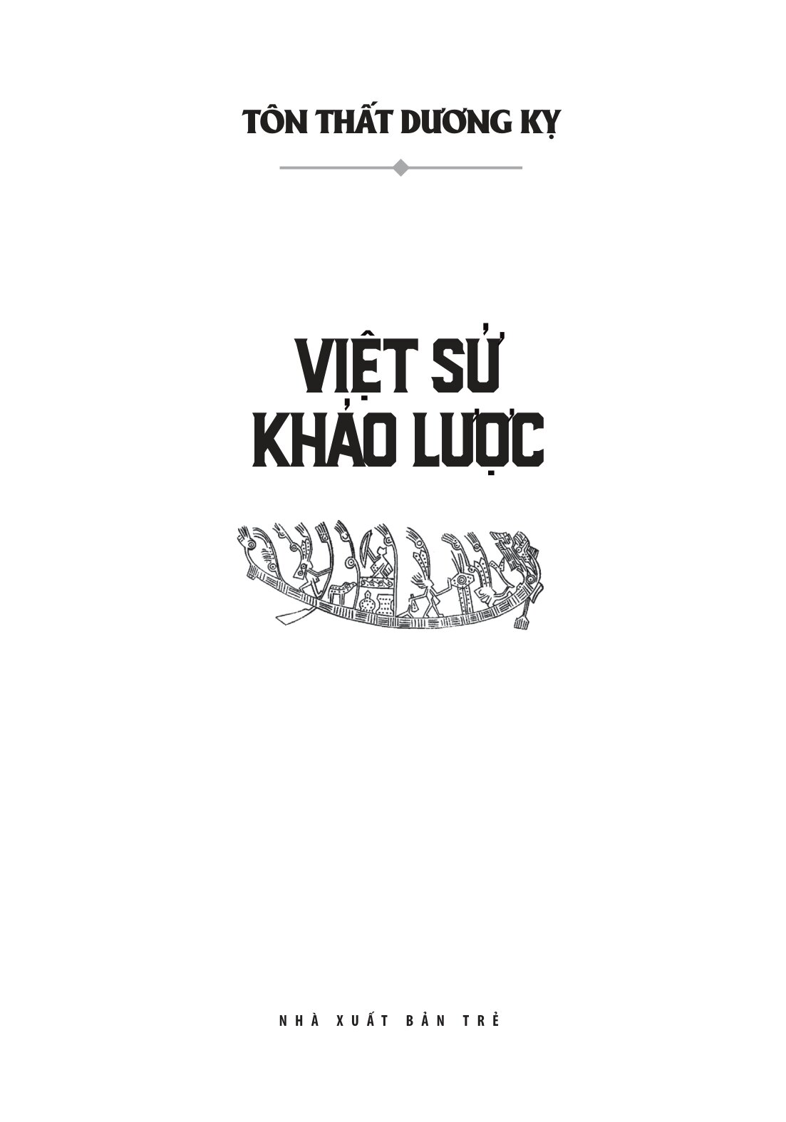 Việt Sử Khảo Lược - Ảnh 3